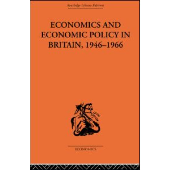 Economics and Economic Policy in Britain