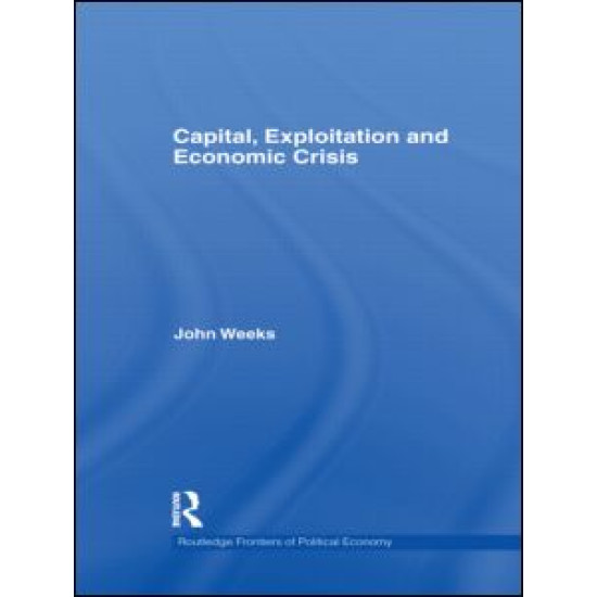 Capital, Exploitation and Economic Crisis