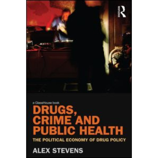 Drugs, Crime and Public Health