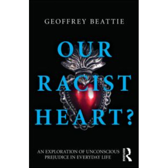 Our Racist Heart?