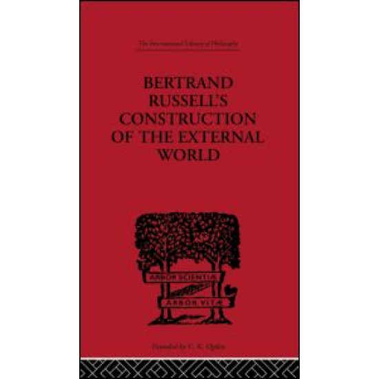 Bertrand Russell's Construction of the External World