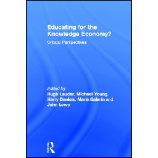 Educating for the Knowledge Economy?