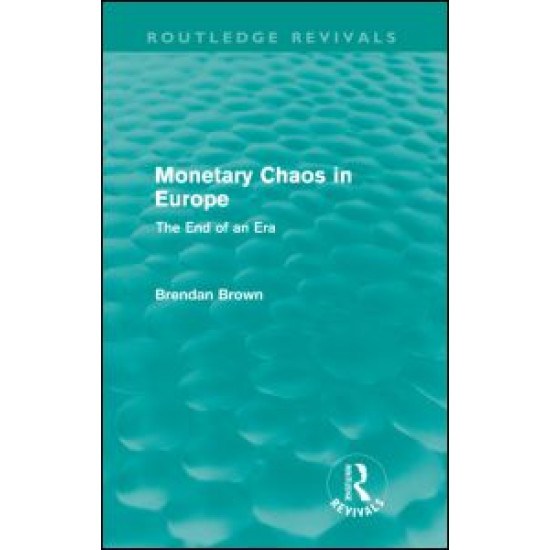 Monetary Chaos in Europe (Routledge Revivals)