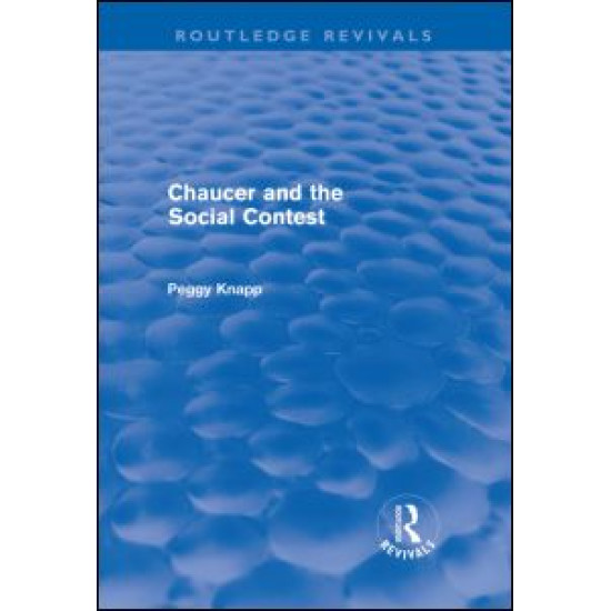 Chaucer and the Social Contest (Routledge Revivals)