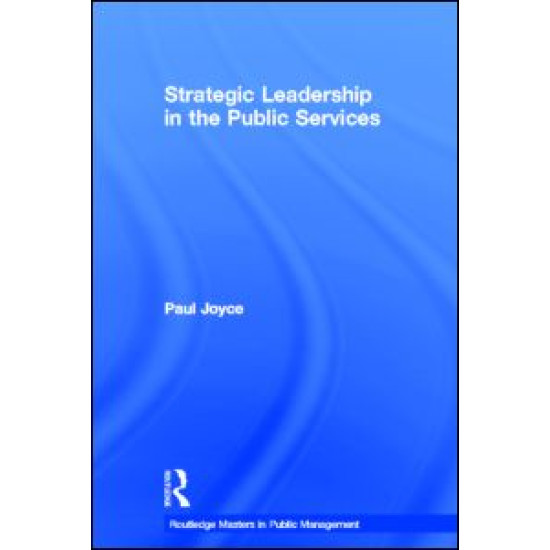 Strategic Leadership in the Public Sector
