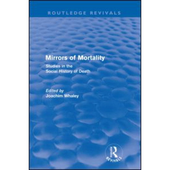 Mirrors of Mortality (Routledge Revivals)