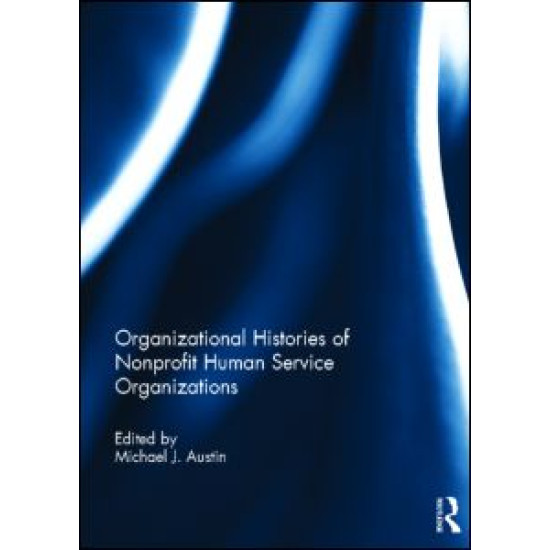 Organizational Histories of Nonprofit Human Service Organizations