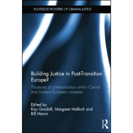 Building Justice in Post-Transition Europe?