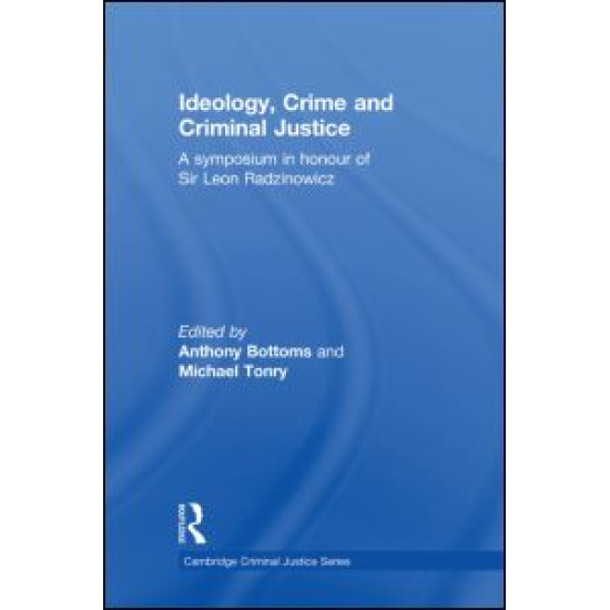 Ideology, Crime and Criminal Justice