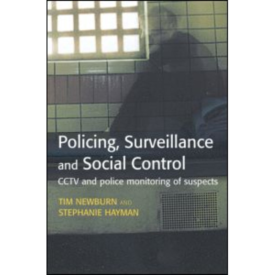 Policing, Surveillance and Social Control