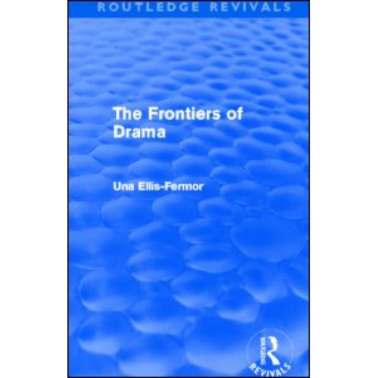 The Frontiers of Drama (Routledge Revivals)
