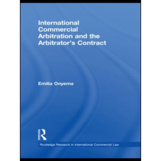 International Commercial Arbitration and the Arbitrator’s Contract
