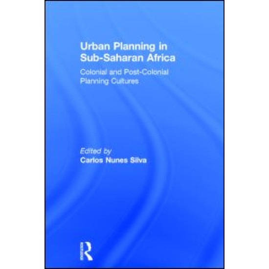 Urban Planning in Sub-Saharan Africa