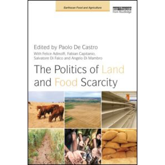 The Politics of Land and Food Scarcity