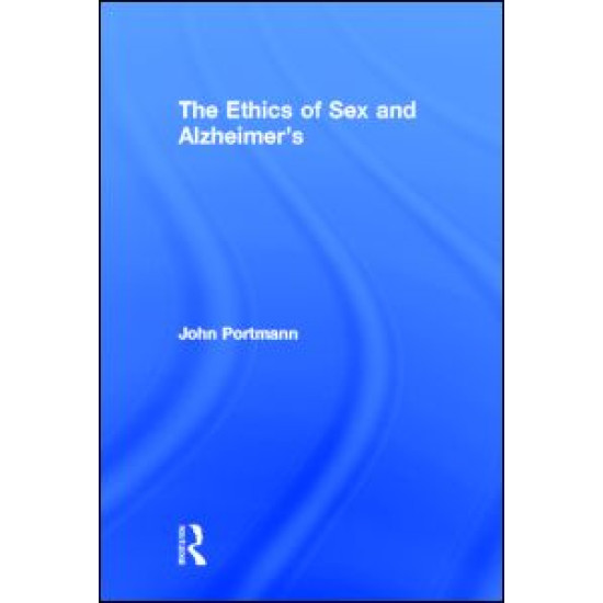 The Ethics of Sex and Alzheimer's