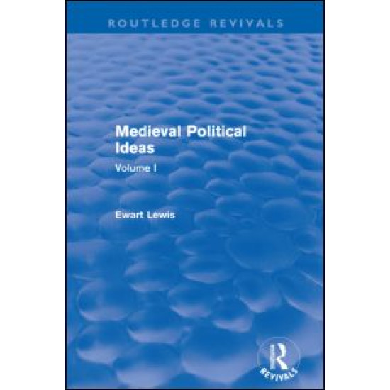 Medieval Political Ideas (Routledge Revivals)