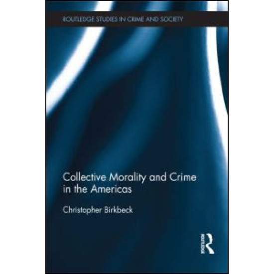 Collective Morality and Crime in the Americas