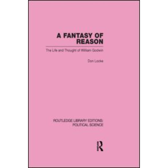 A Fantasy of Reason (Routledge Library Editions: Political Science Volume 29)