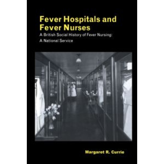 Fever Hospitals and Fever Nurses