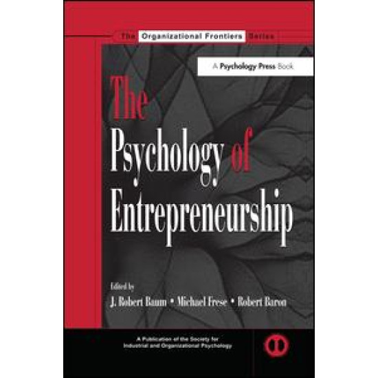 The Psychology of Entrepreneurship