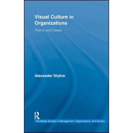 Visual Culture in Organizations