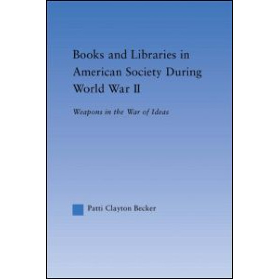 Books and Libraries in American Society during World War II