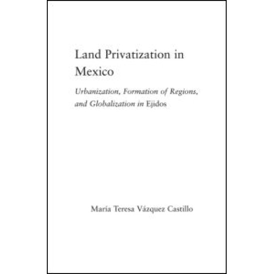 Land Privatization in Mexico