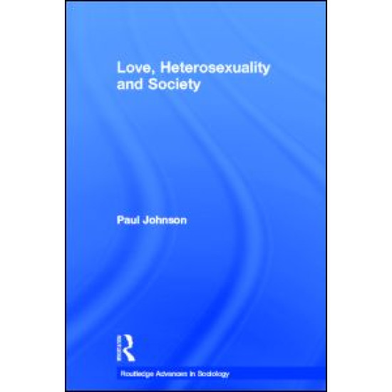 Love, Heterosexuality and Society