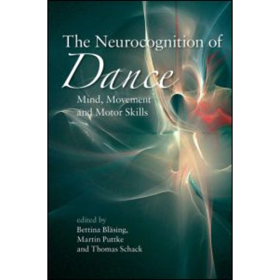 The Neurocognition of Dance