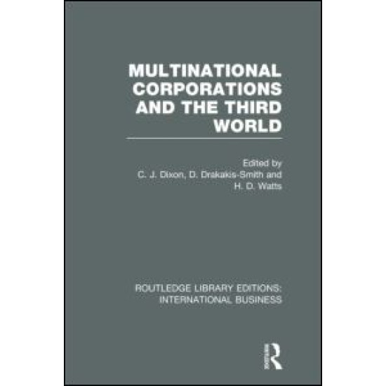 Multinational Corporations and the Third World (RLE International Business)