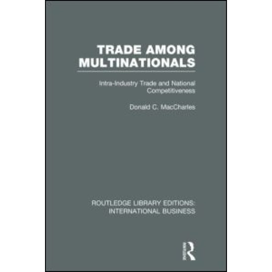Trade Among Multinationals (RLE International Business)