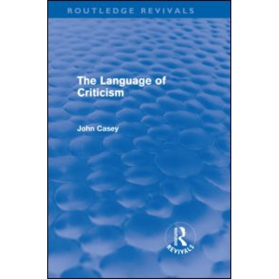 The Language of Criticism (Routledge Revivals)