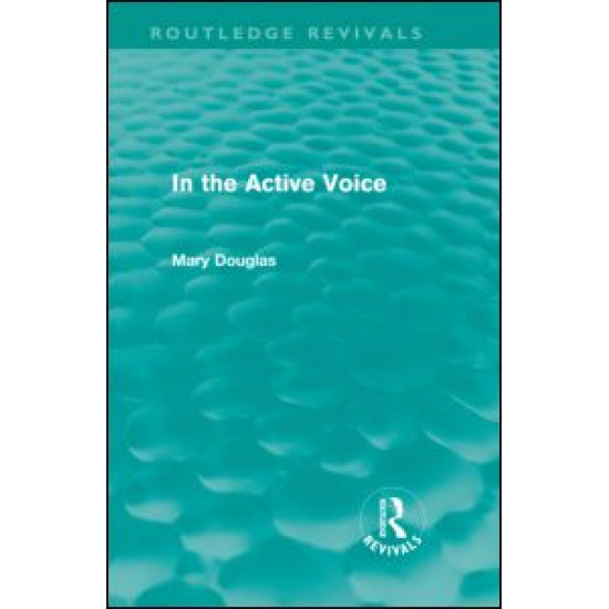 In the Active Voice (Routledge Revivals)