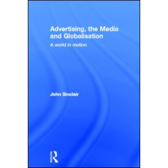 Advertising, the Media and Globalisation