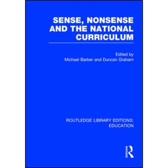 Sense and Nonsense and the National Curriculum