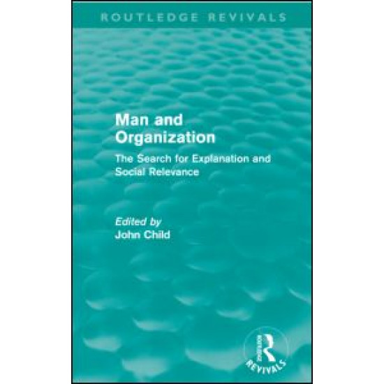 Man and Organization (Routledge Revivals)