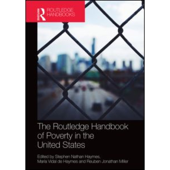 The Routledge Handbook of Poverty in the United States