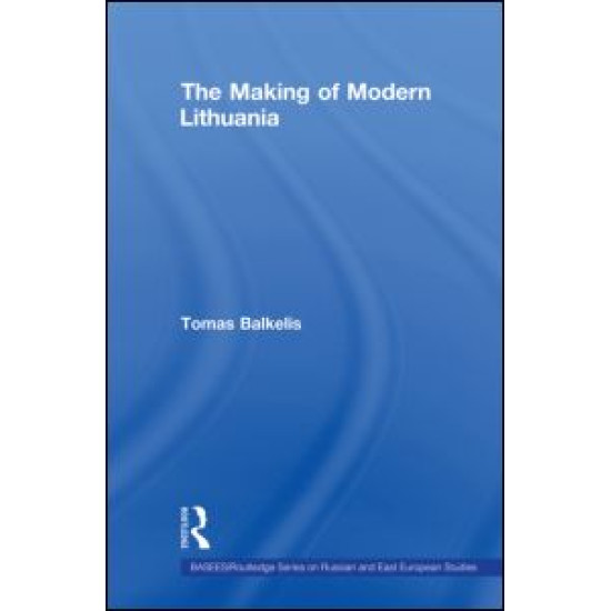 The Making of Modern Lithuania