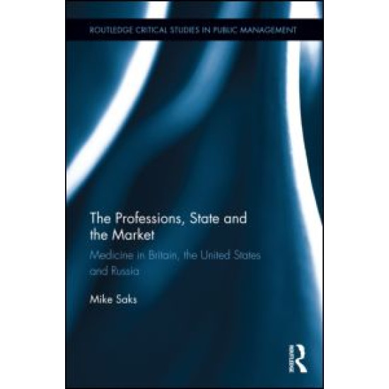 The Professions, State and the Market