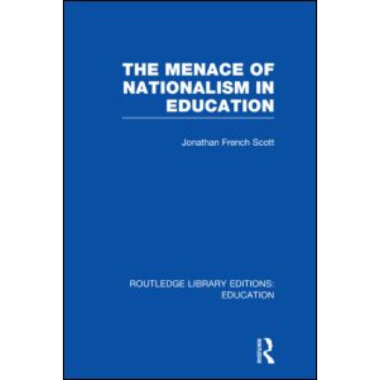 The Menace of Nationalism in Education