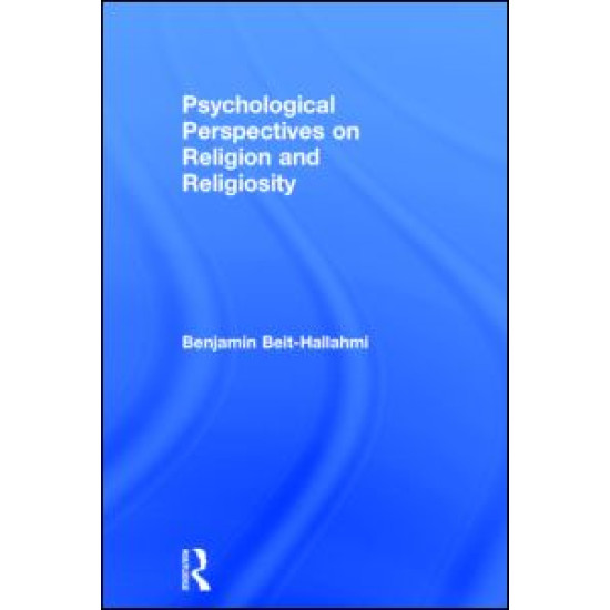 Psychological Perspectives on Religion and Religiosity