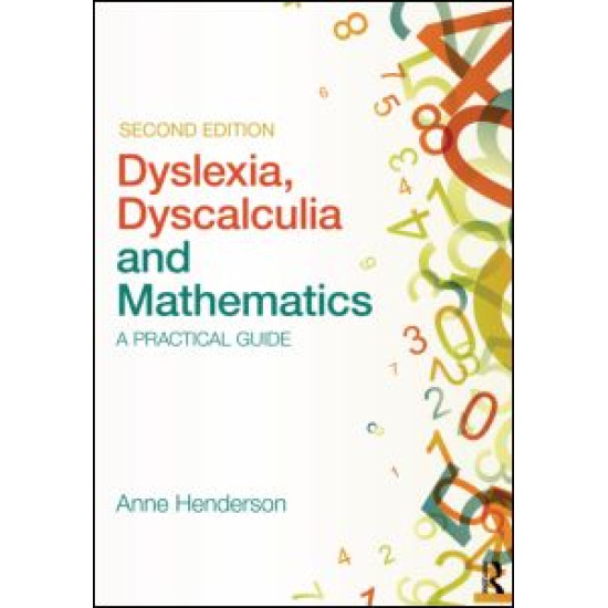 Dyslexia, Dyscalculia and Mathematics