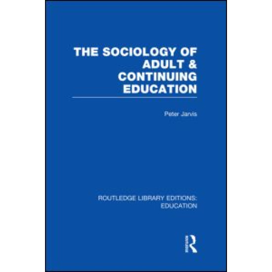 The Sociology of Adult & Continuing Education