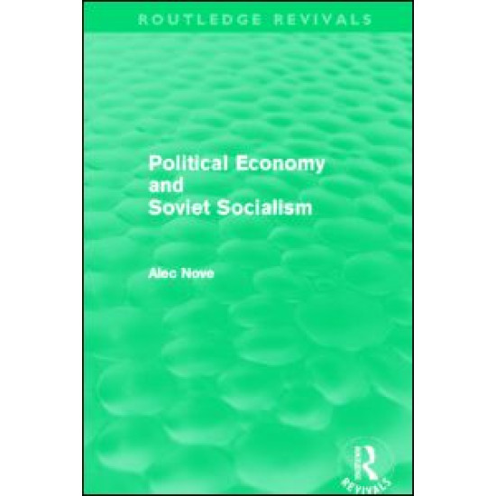 Political Economy and Soviet Socialism (Routledge Revivals)