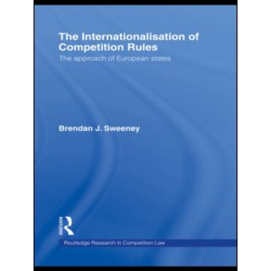 The Internationalisation of Competition Rules