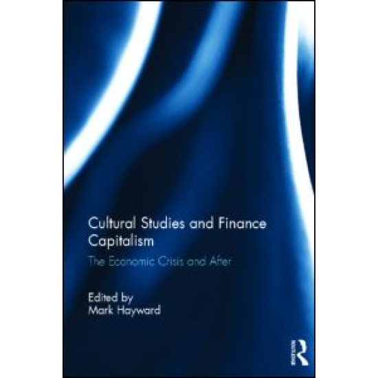 Cultural Studies and Finance Capitalism