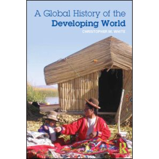 A Global History of the Developing World