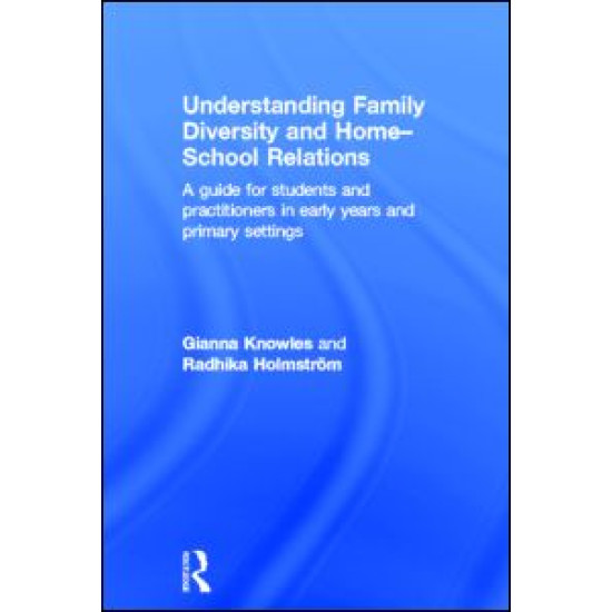 Understanding Family Diversity and Home - School Relations