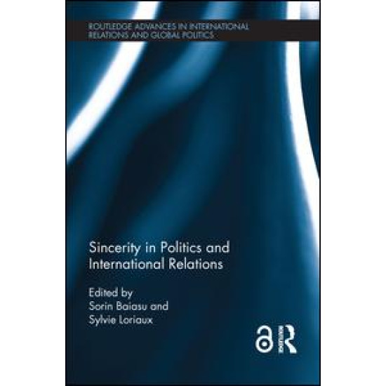 Sincerity in Politics and International Relations (Open Access)