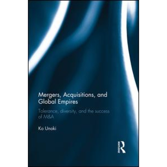 Mergers, Acquisitions and Global Empires